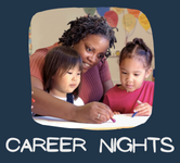 text that says career nights with a teacher working with two preschoolers